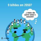 Em 2050, seremos 9 bilhões de pessoas no mundo